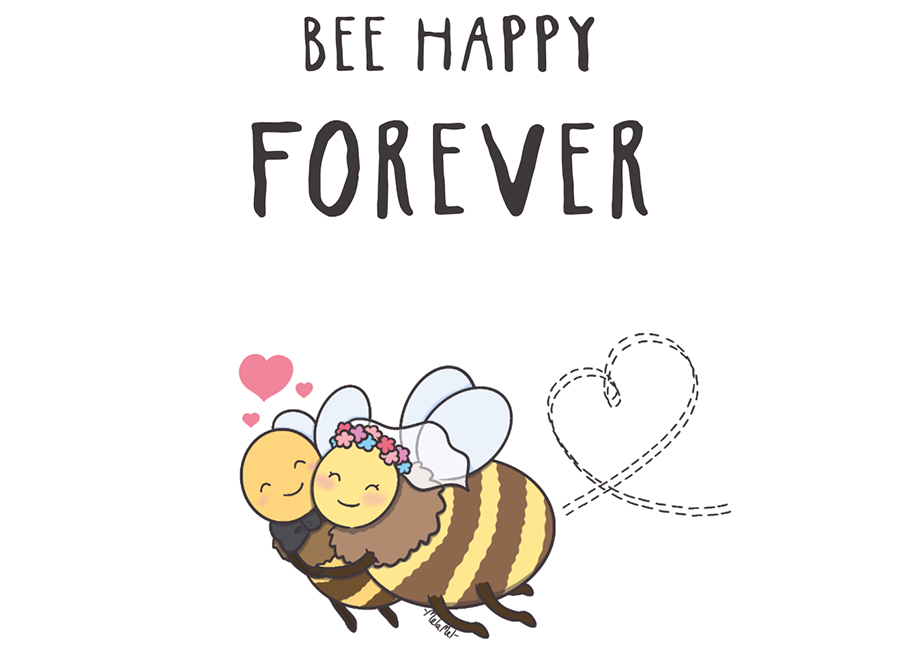 BEE HAPPY FOREVER