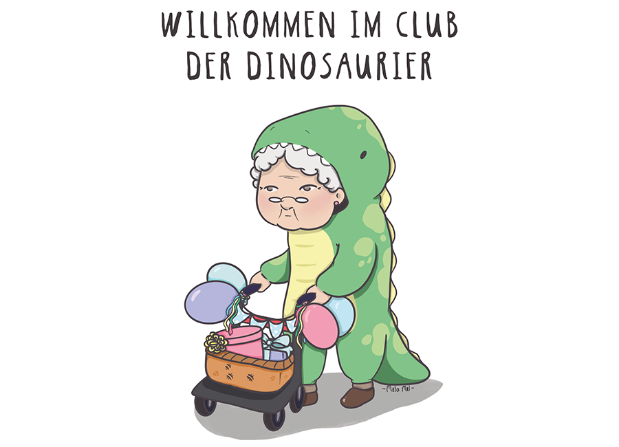 WILLKOMMEN IM CLUB DER DINOSAURIER